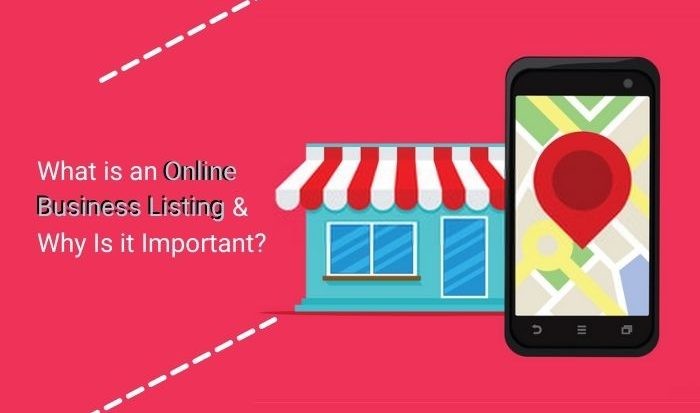 What is an Online Business Listing & Why Is it Important?